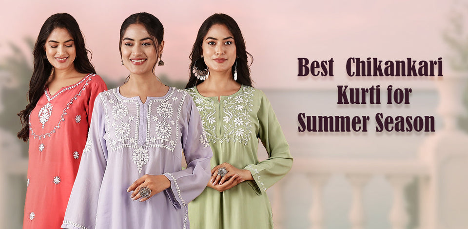 Best Chikankari Kurtis for Summer Season